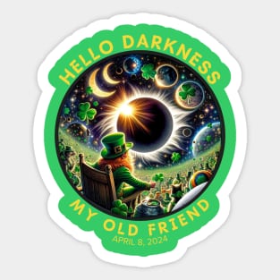 HELLO SAINT PATRICK'S ECLIPSE DAY DARKNESS Sticker